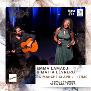 Affiche Duo Emma Lamadji et Matia Lévréro | Matyemah