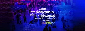 Affiche Les rencontres de l'innovation - Occitanie Innov