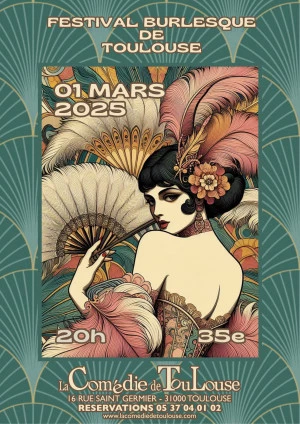 Affiche Festival burlesque de Toulouse 2025