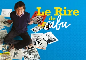 Affiche <span class="titre_surligne">Le Rire de Cabu</span> - Montpellier