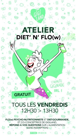 Affiche Le Diet' N 'Flo(w) chez Gigiland