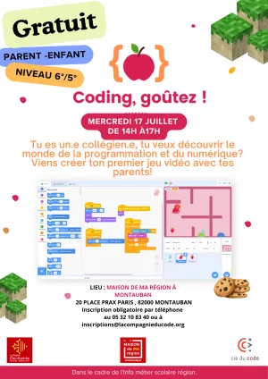 Affiche Après-midi "coding – goûter" organisé par la Compagnie du Code mercredi 17 juillet de 14h à 17h à la Maison de Ma Région-Montauban 