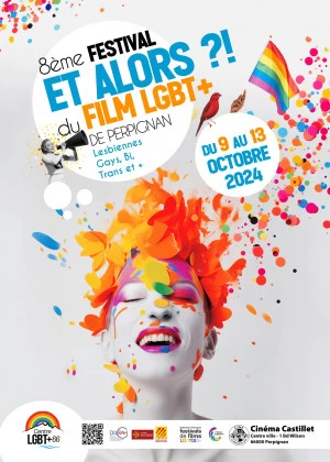 Affiche 8ème Edition du Festival du Film LGBT+ de Perpignan "Et Alors ?!"