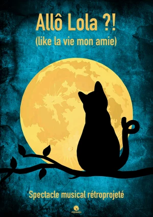 Affiche Allô Lola ?! Like la vie mon amie ! - Poussinmusic 