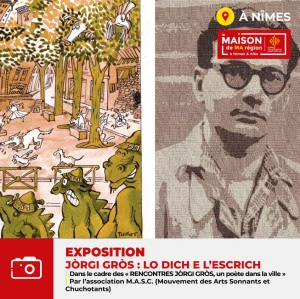 Affiche Exposition "Jòrgi Gròs : lo dich e l'escrich" par l'association MASC