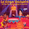 Le cirque enchanté